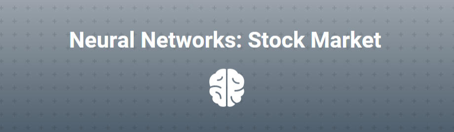 Neural Networks: Stock Market 🧠